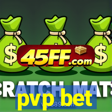 pvp bet